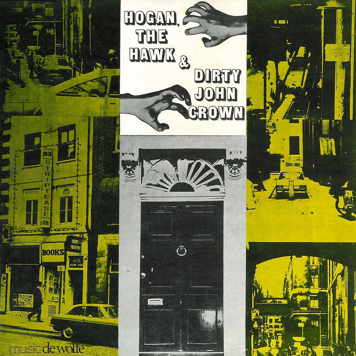 Various Artists – Hogan, the Hawk and Dirty John Crown vinyl record cover
