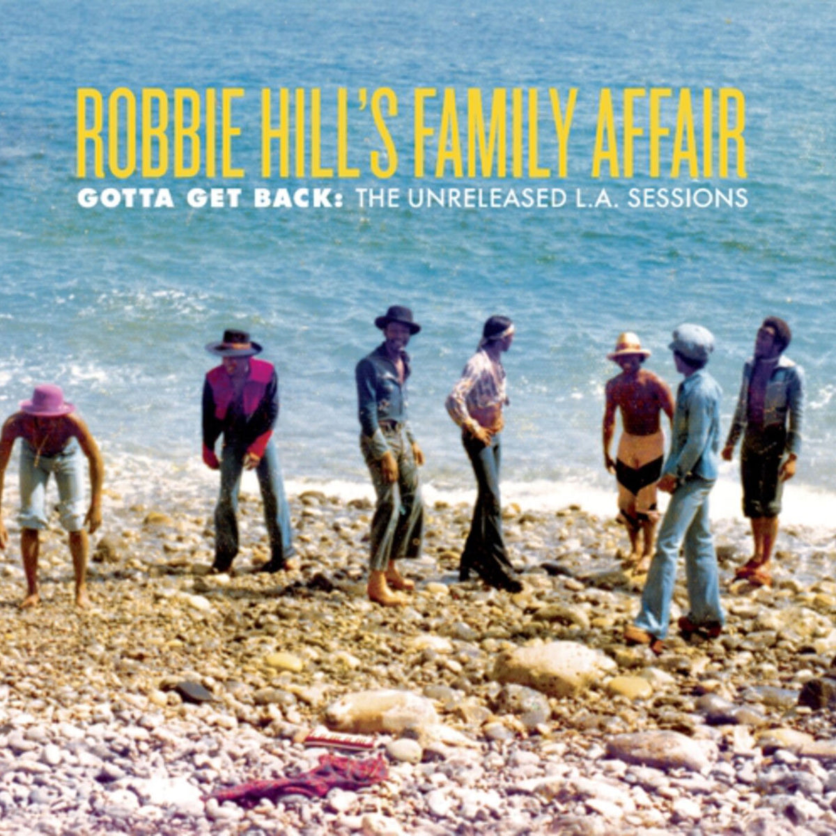 Robbie Hill's Family Affair – Gotta Get Back: The Unreleased L.A. Sessions vinyl cover