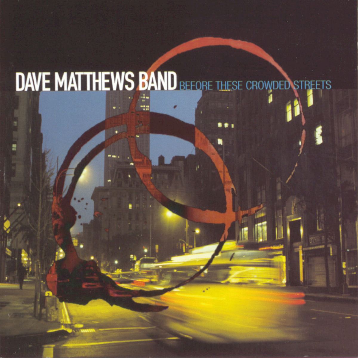 Dave Matthews Band – Before These Crowded Streets vinyl record cover