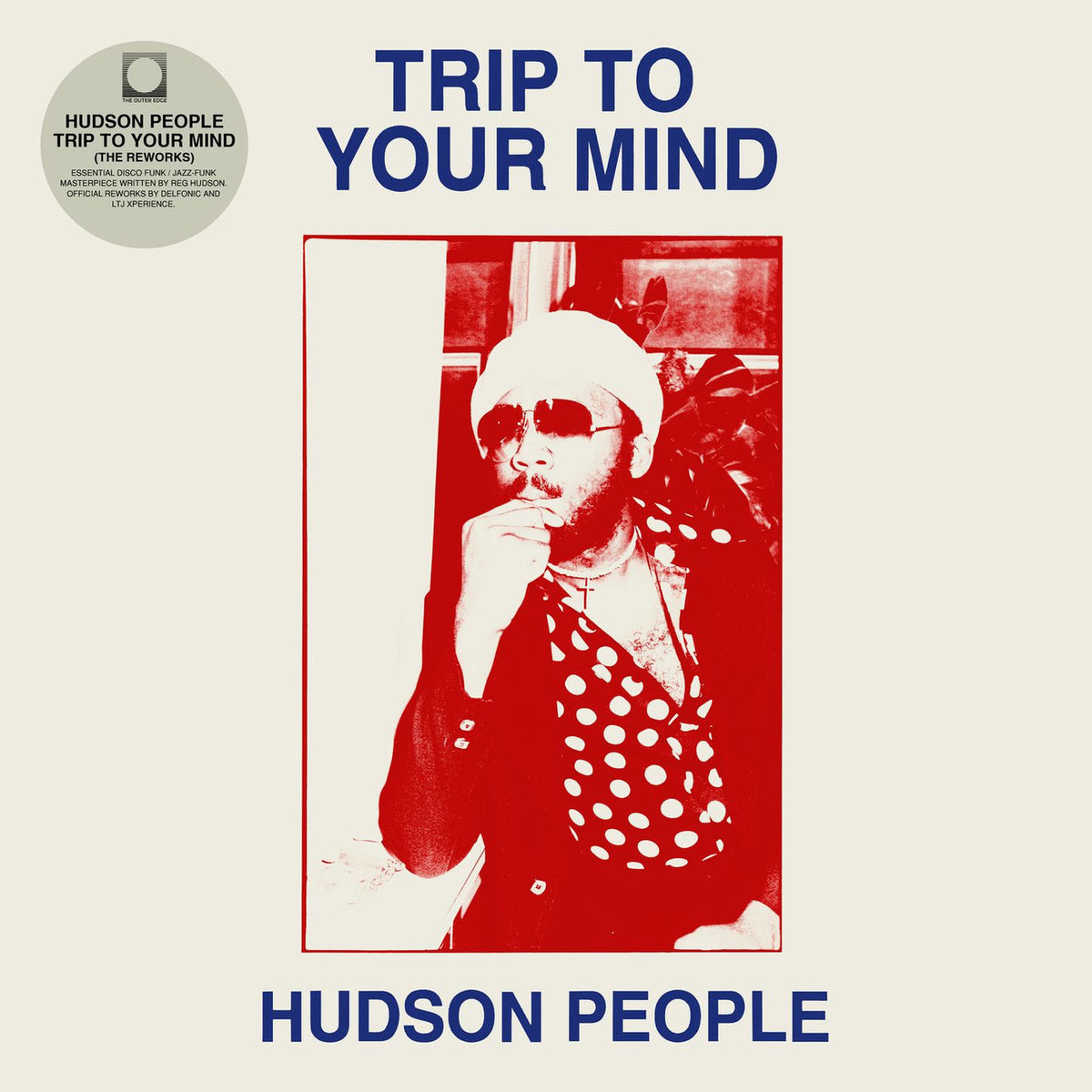 Hudson People – Trip To Your Mind (The Reworks) vinyl cover