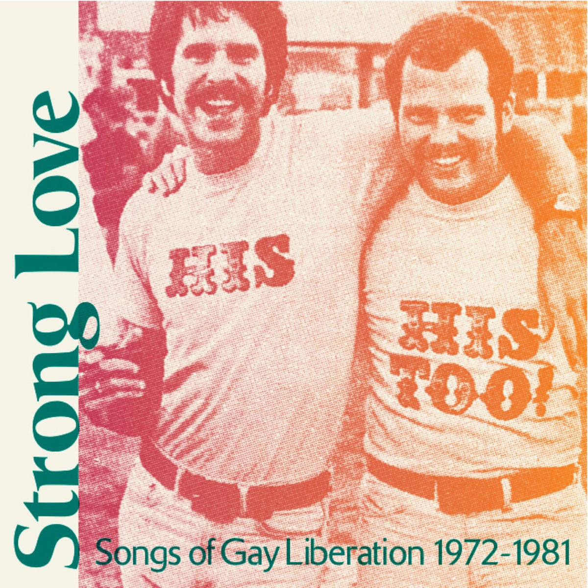 Various Artists – Strong Love - Songs of Gay Liberation 1972-81 vinyl cover