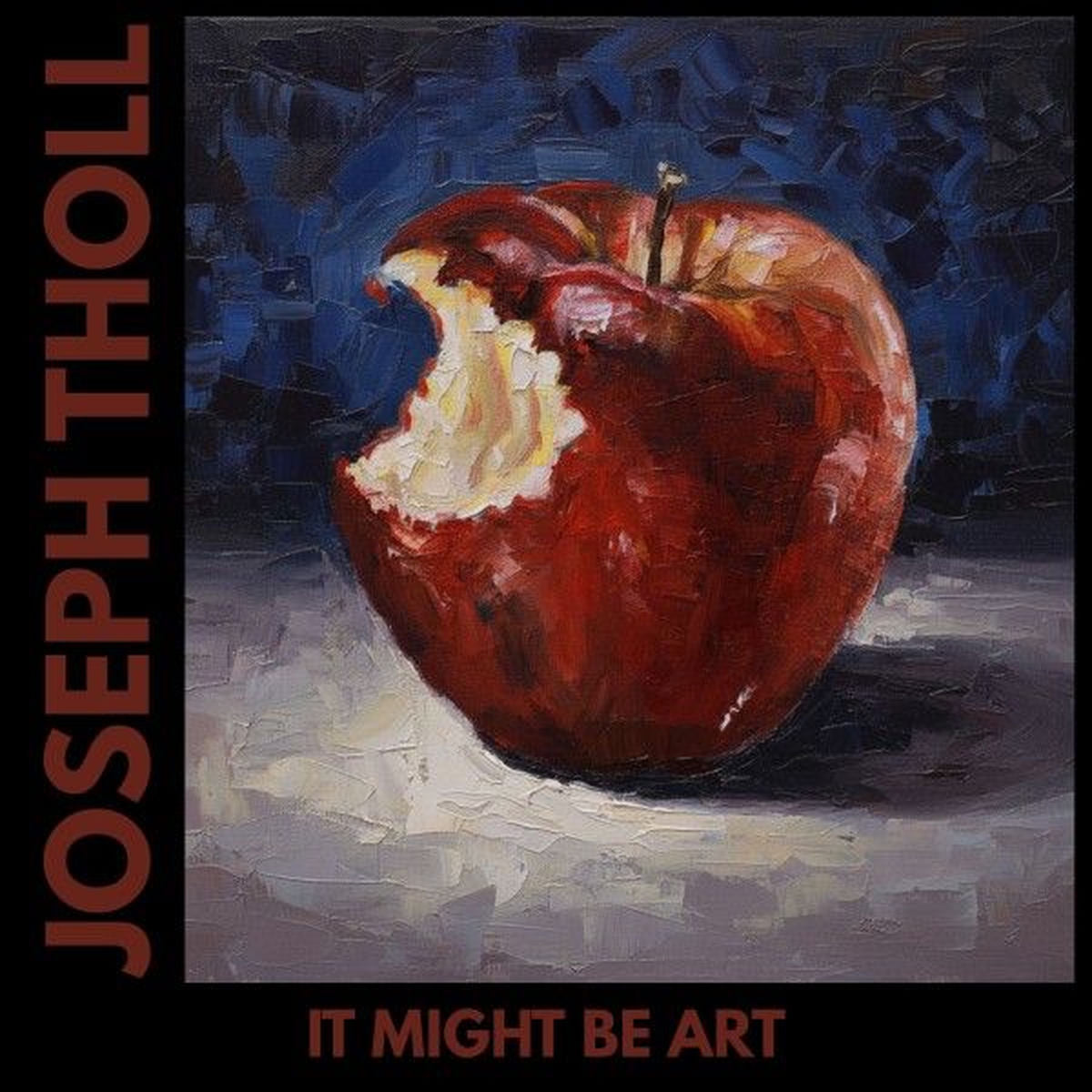 Joseph Tholl – It Might Be Art vinyl record cover