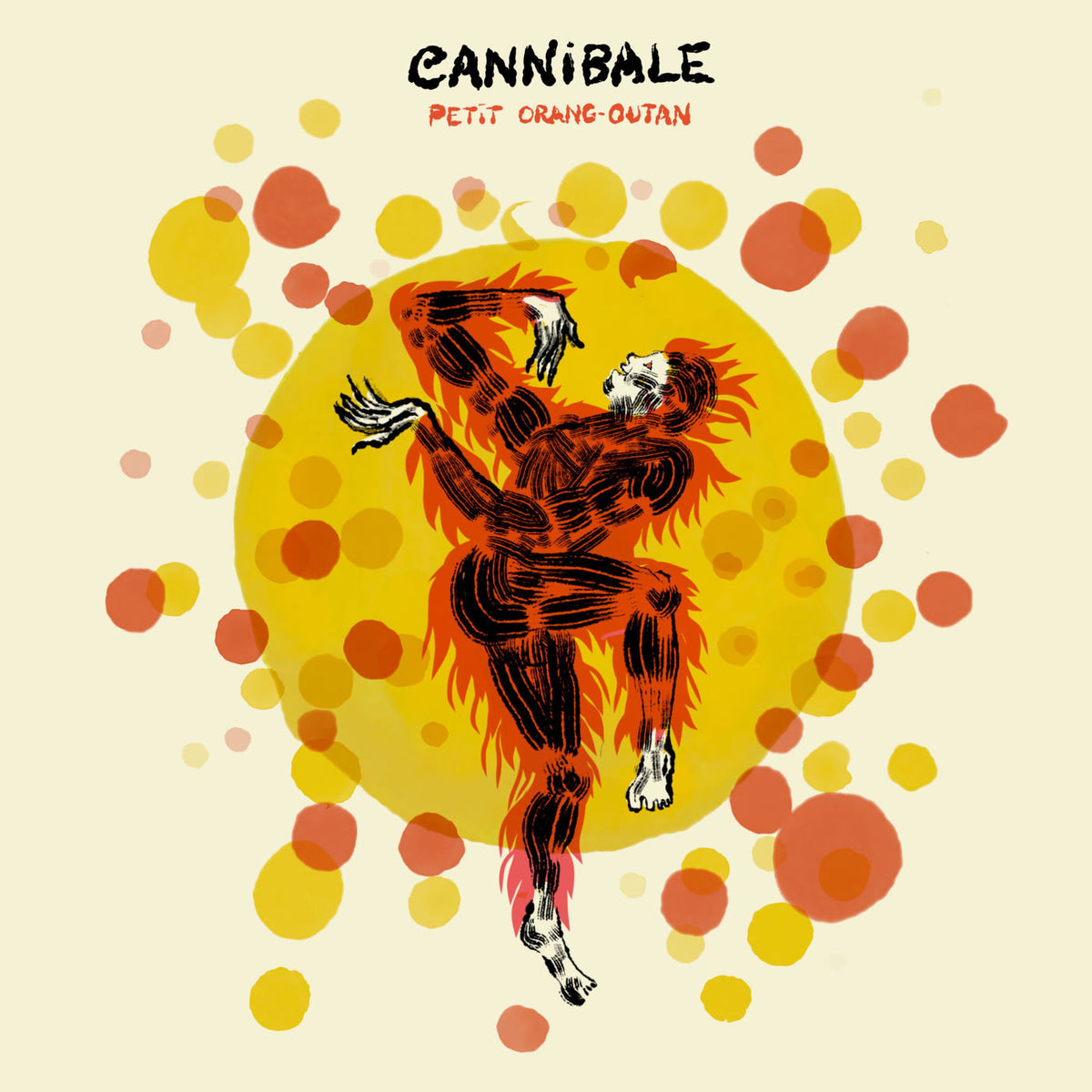 CANNIBALE – Petit orang-outan vinyl cover