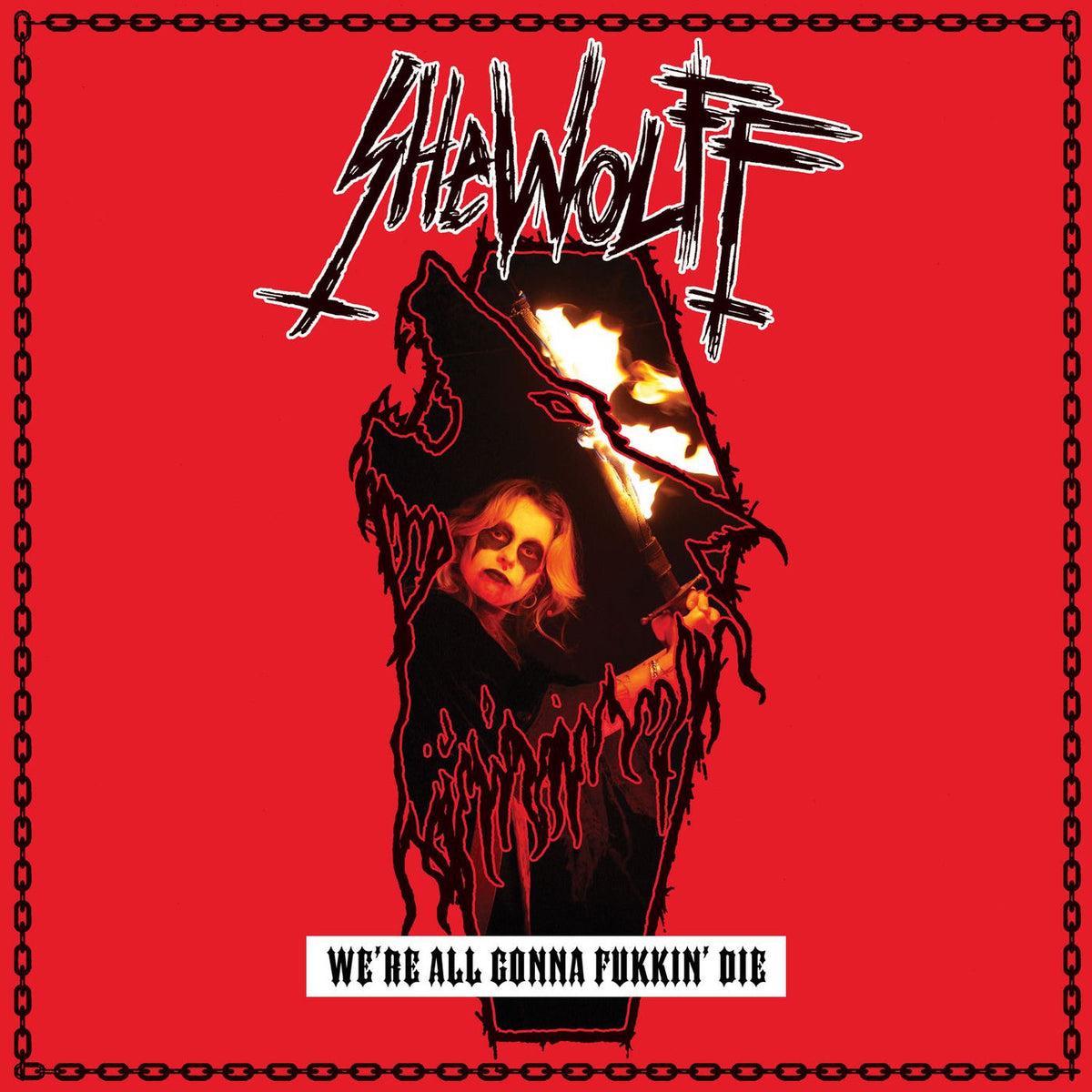 Shewolff – WE'RE ALL GONNA FUKKIN' DIE vinyl cover