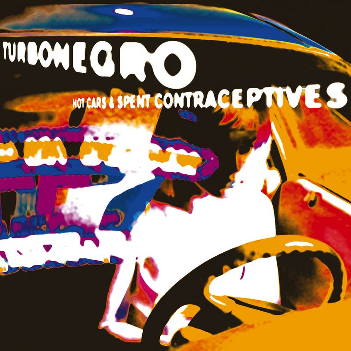 Turbonegro – Hot Cars & Spent Contraceptives (Re-Issue) (Orange/Black Splatter Vinyl) vinyl record cover