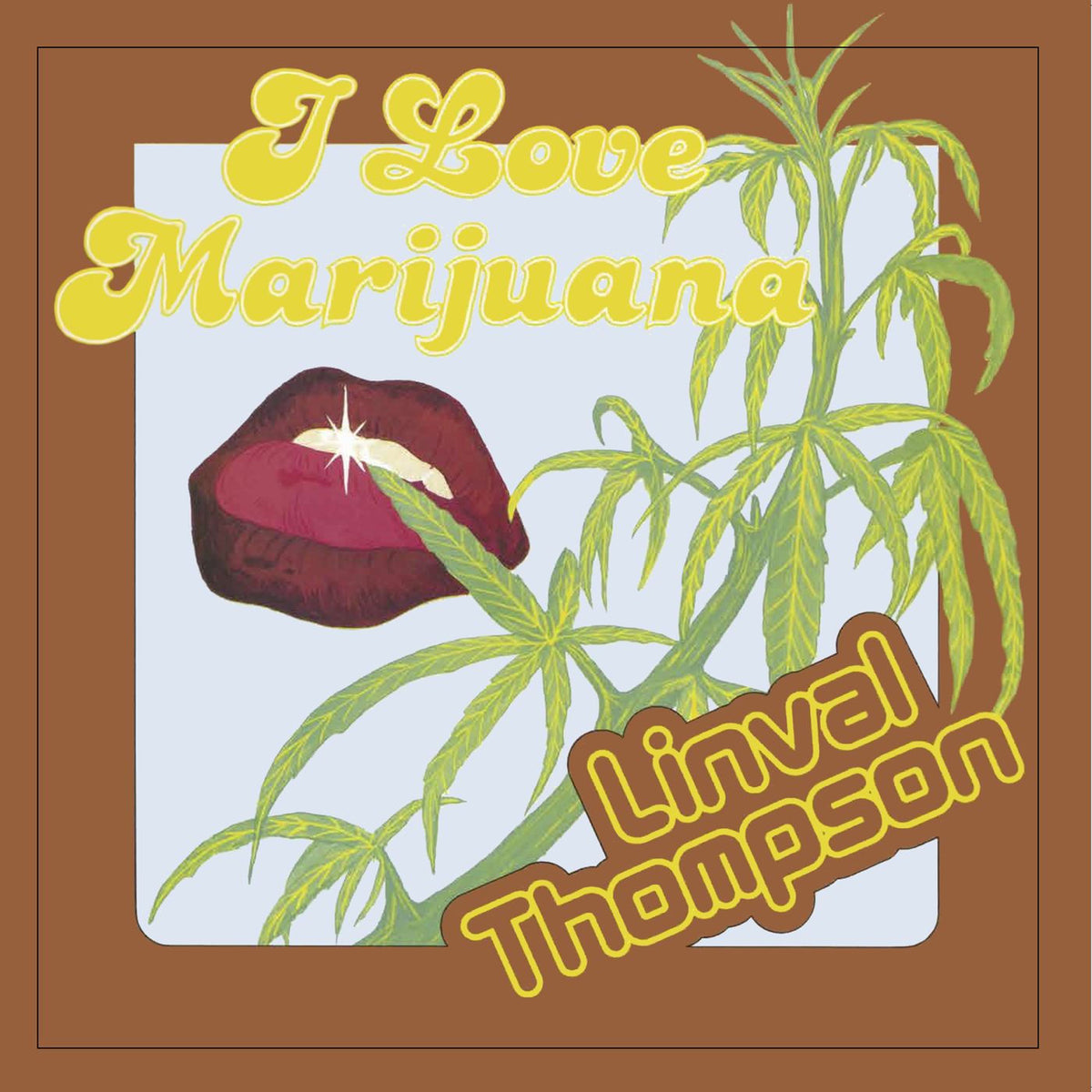 Linval Thompson – I Love Marijuana vinyl record cover