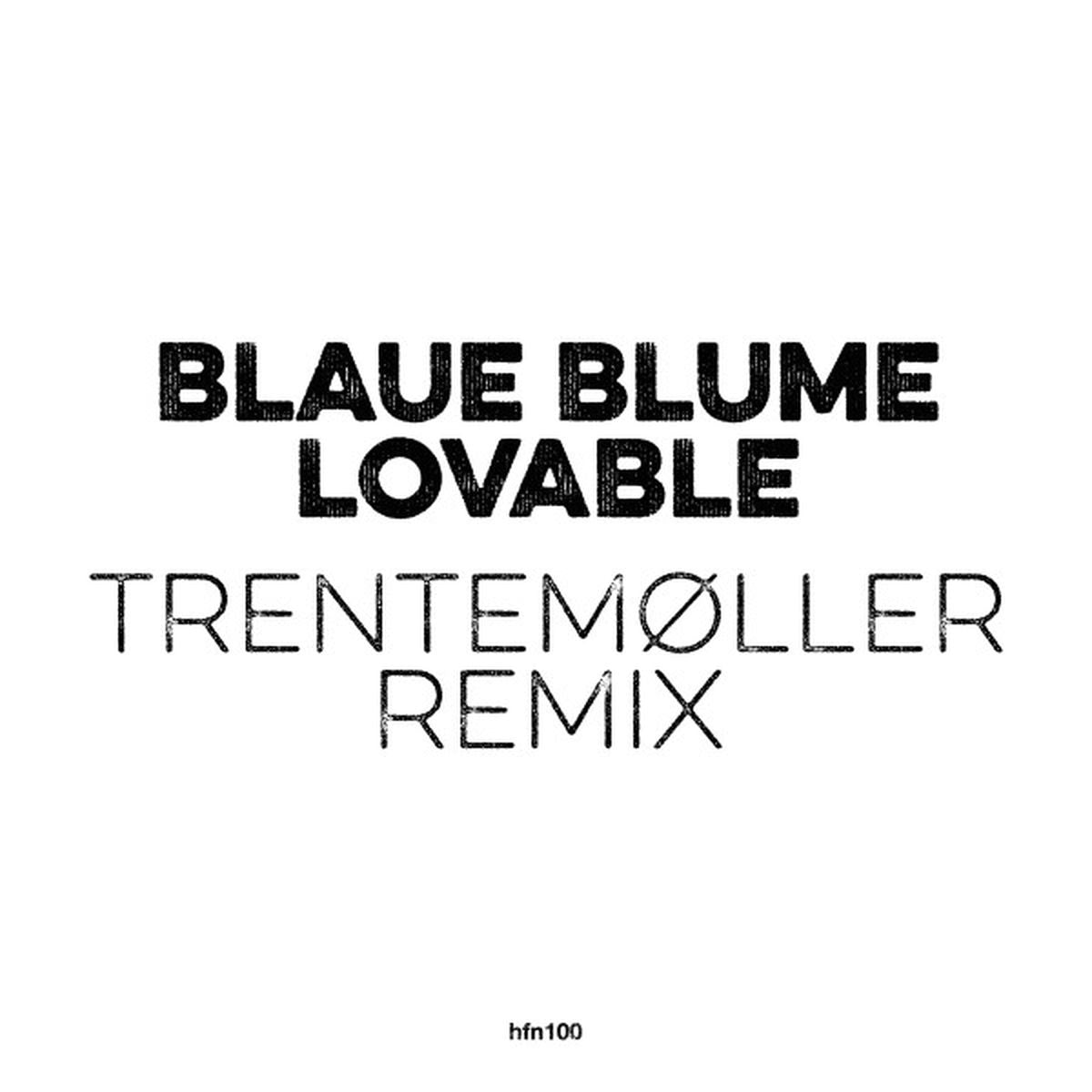 Blaue Blume – Lovable (Trentemøller Remix) vinyl cover