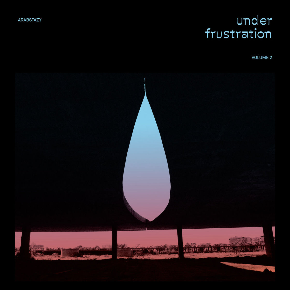 Various Artists – Arabstazy - Under Frustration Vol. 2 vinyl cover