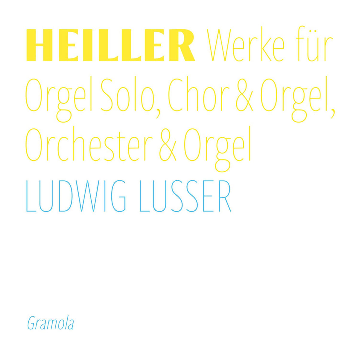 Ludwig Lusser – Heiller: Organ Works vinyl cover