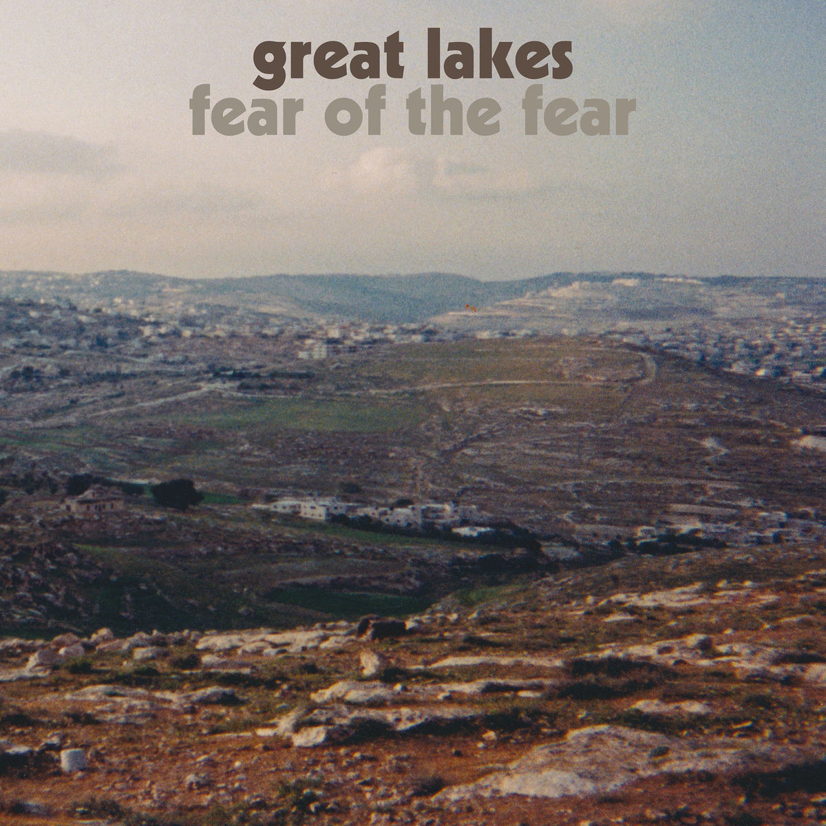 Great Lakes – Fear of the fear vinyl record cover