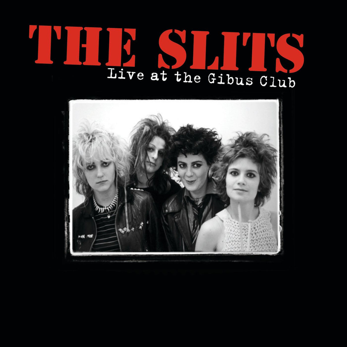 The Slits – Live at the Gibus Club vinyl record cover