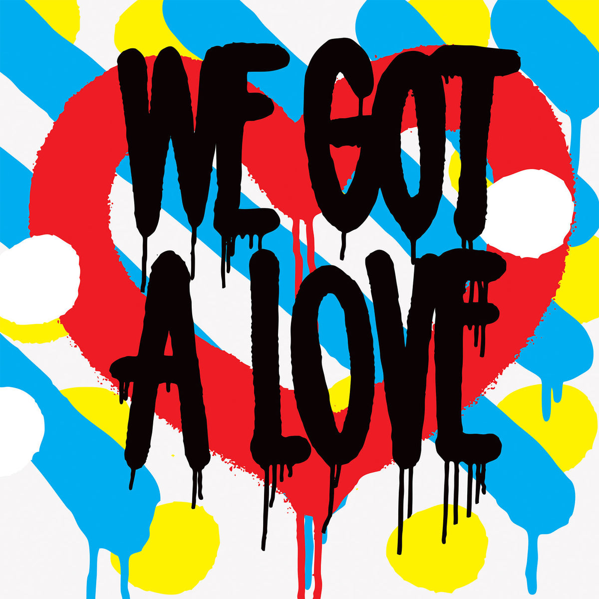 Shit Robot – We Got A Love vinyl record cover