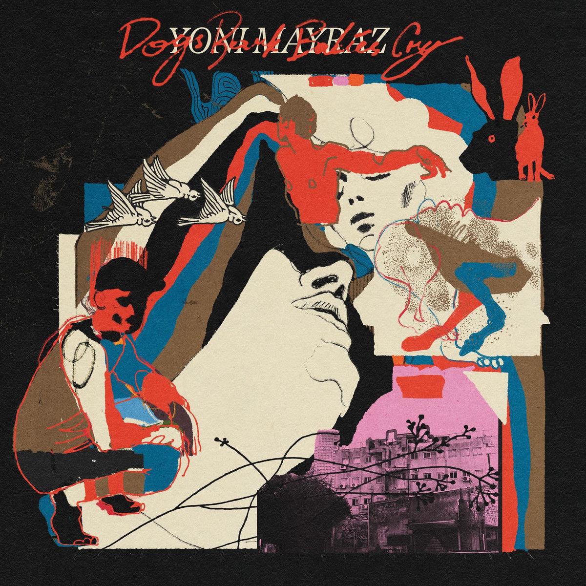 Yoni Mayraz – Dogs Bark Babies Cry vinyl record cover