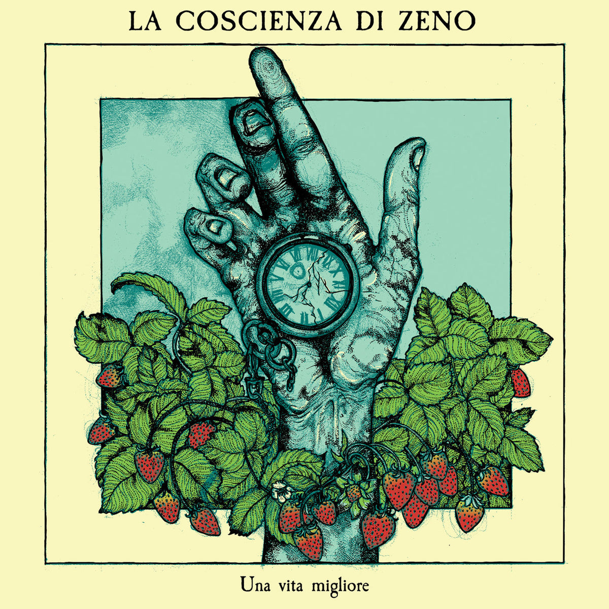 Coscienza Di Zeno – Una Vita Migliore vinyl record cover