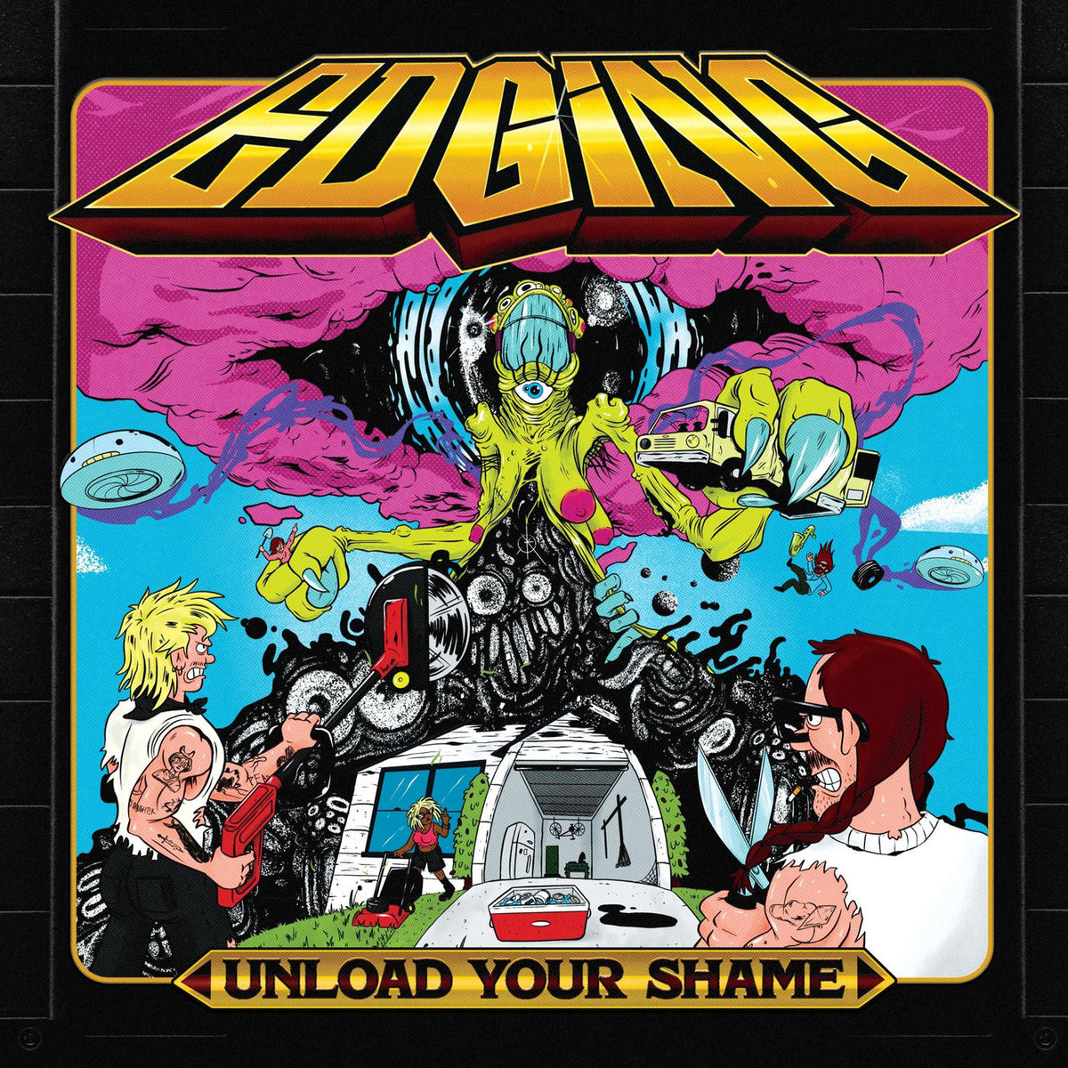 Edging – Unload your shame vinyl record cover