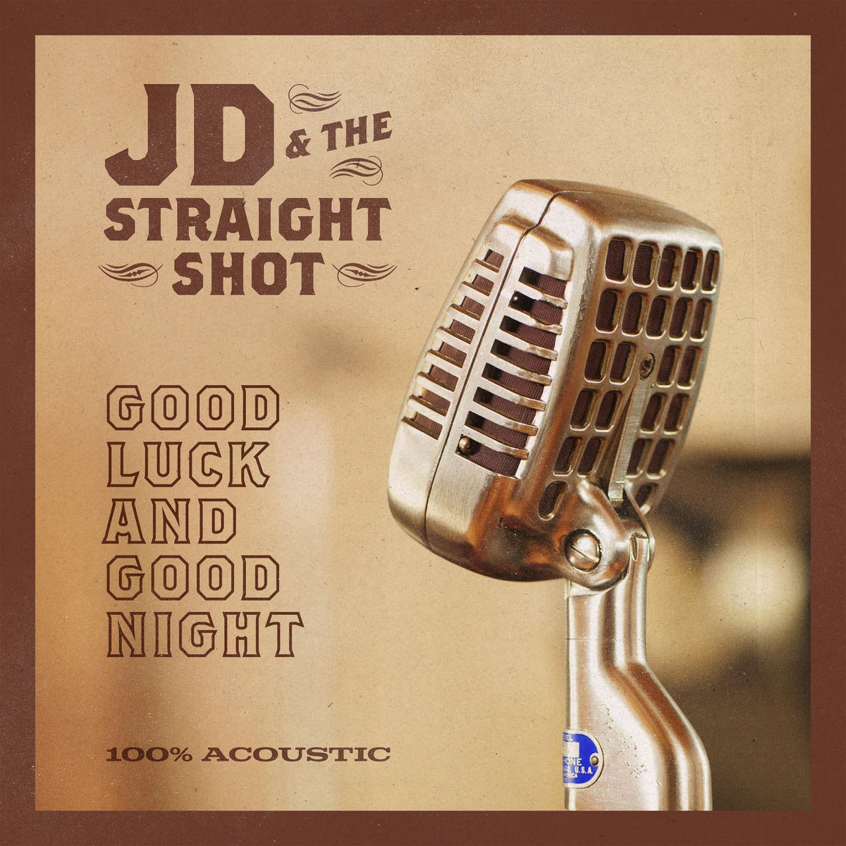 JD & the Straight Shot – Good Luck and Good Night vinyl record cover