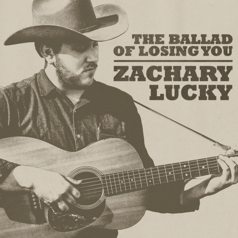 Zachary Lucky – The Ballad of Losing You vinyl record cover