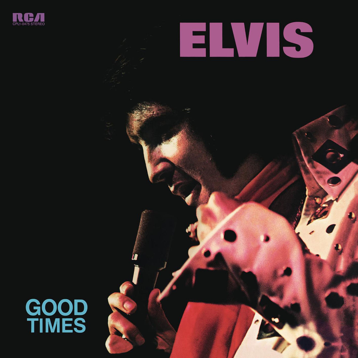 Elvis Presley – Good Times vinyl cover
