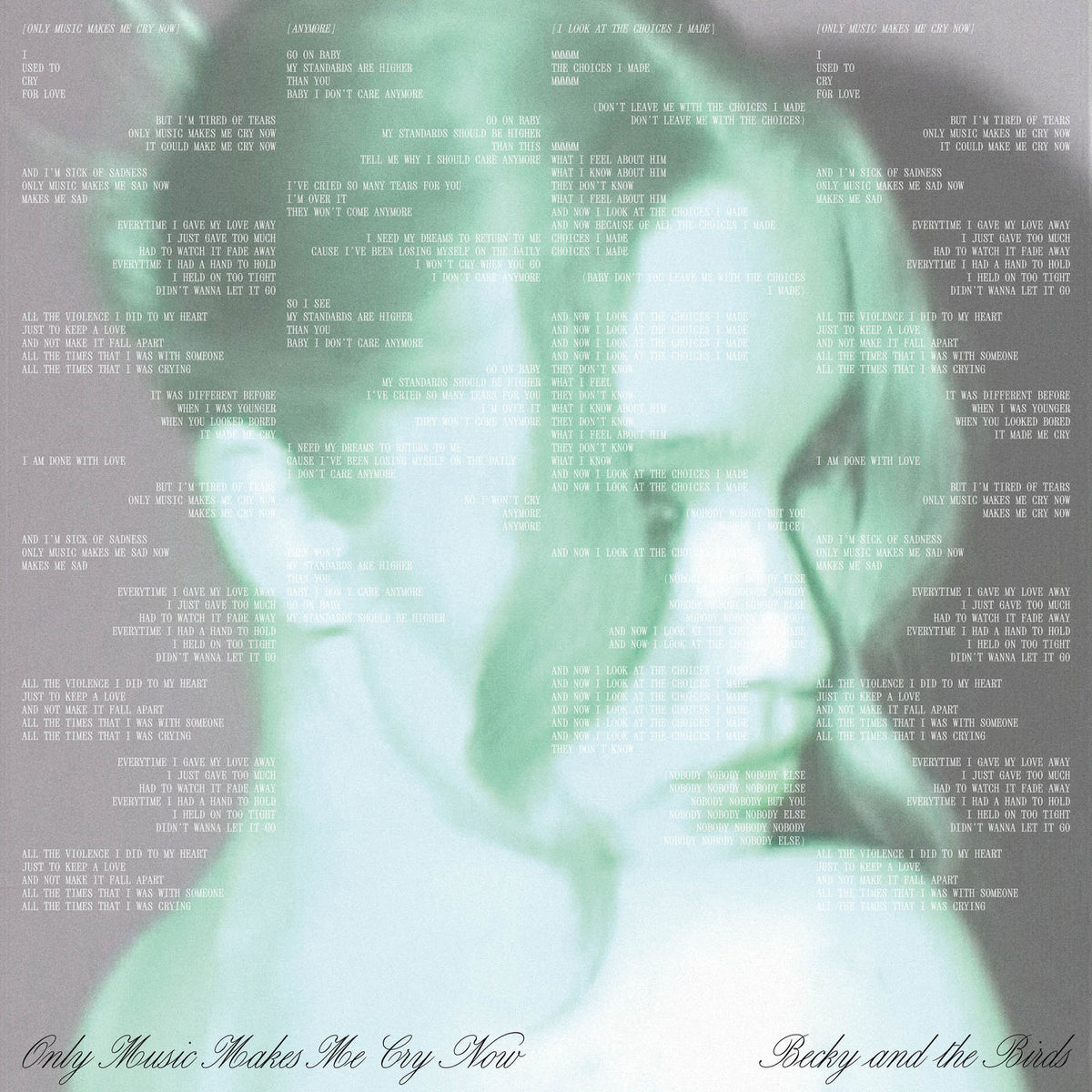 Becky and The Birds – Only Music Makes Me Cry Now vinyl record cover