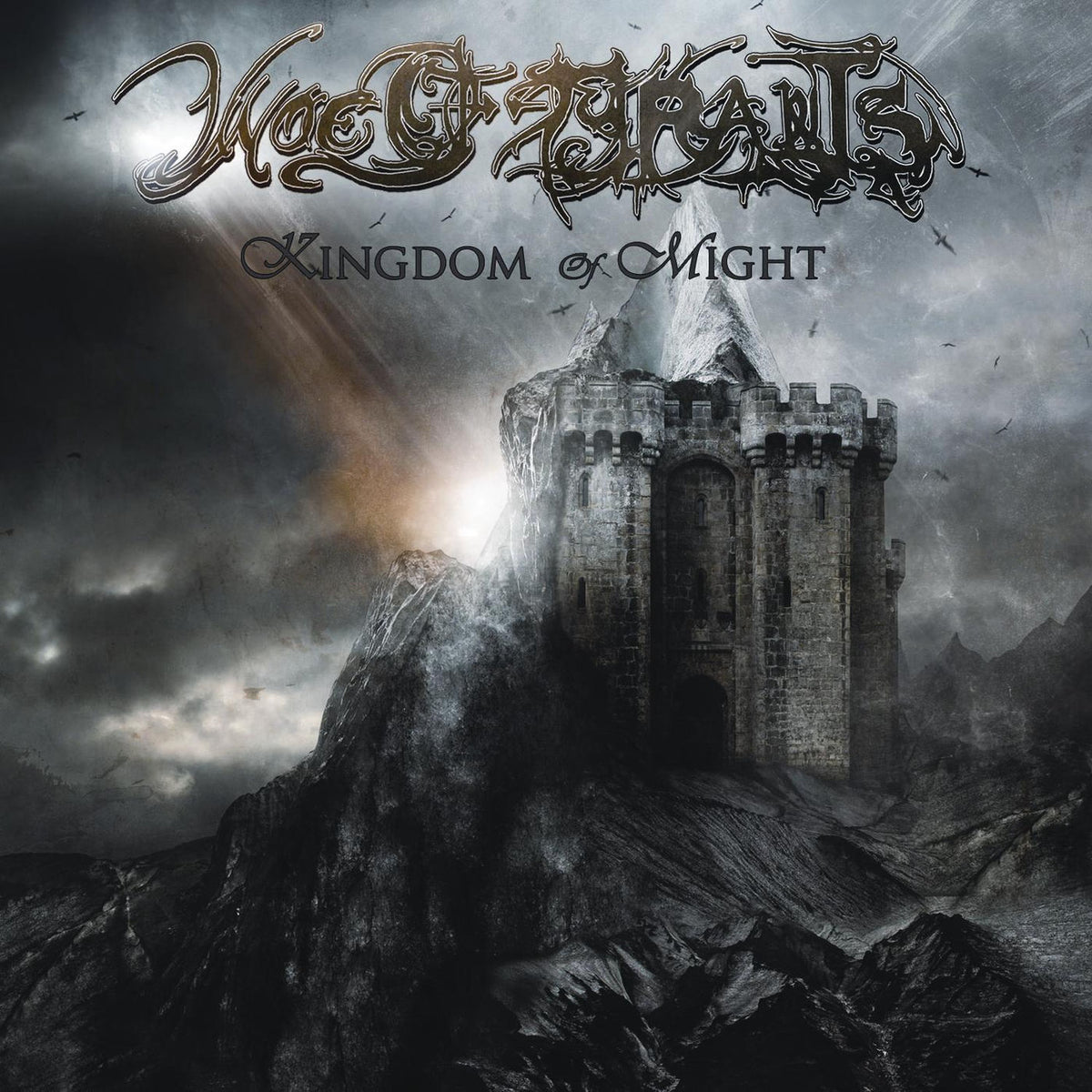 Woe Of Tyrants – Kingdom Of Might vinyl record cover