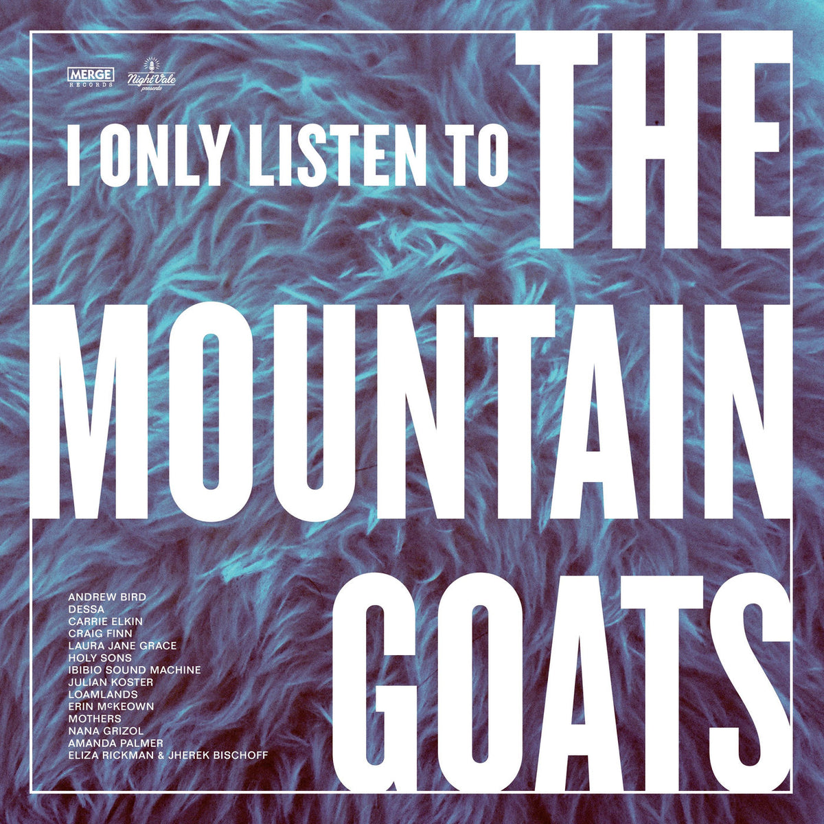 Various Artists – I Only Listen to the Mountain Goats: All Hail West Texas vinyl cover