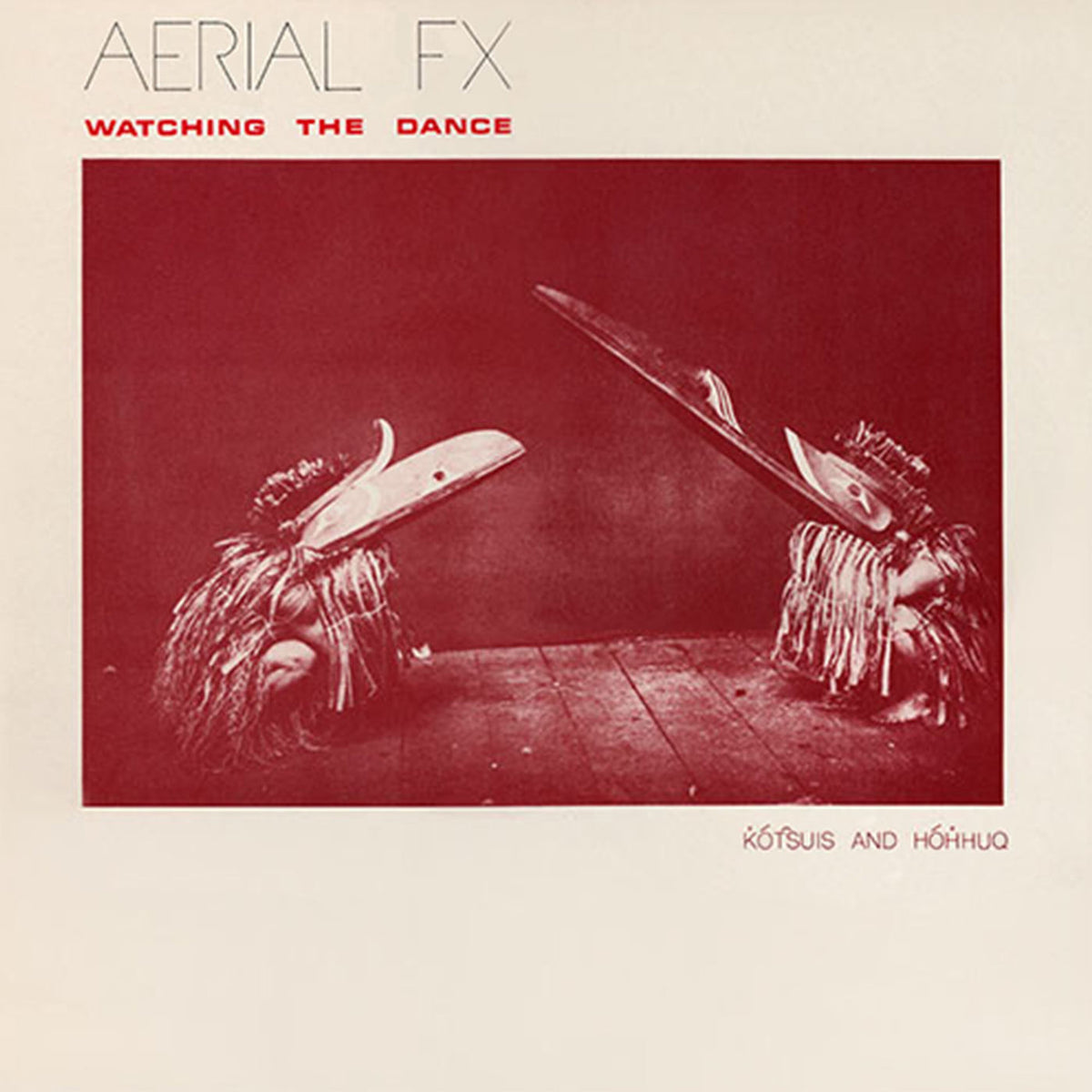 Aerial FX – Watching the Dance vinyl record cover