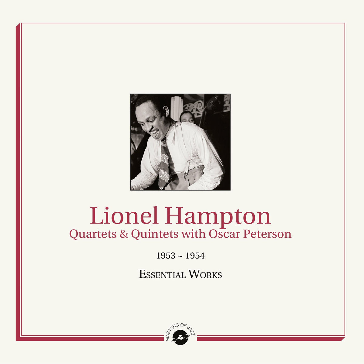 Lionel Hampton – Masters of Jazz Presents Lionel Hampton Quartets & Quintets with Oscar Peterson (1953 - 1954 Essential Works) vinyl cover