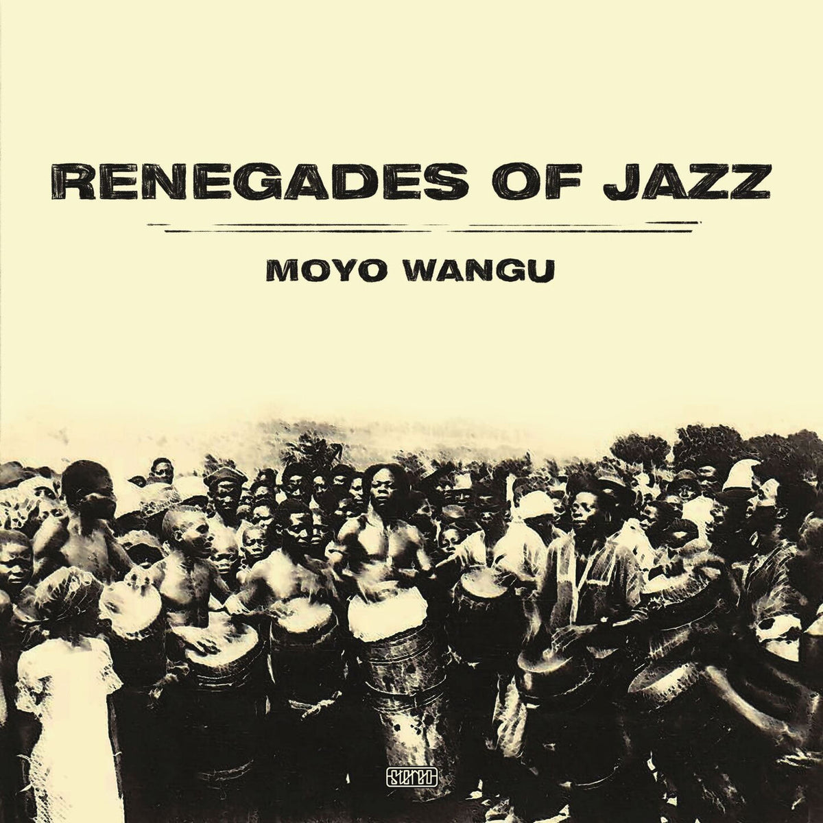Renegades Of Jazz – Moyo Wangu (180G/DOWNLOAD) vinyl record cover