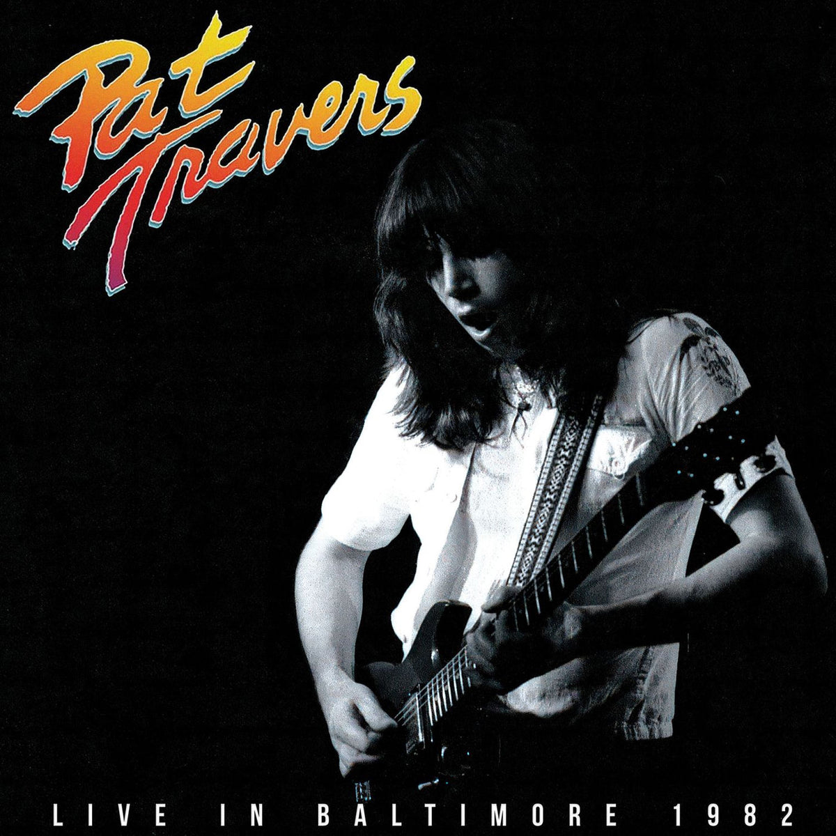 Pat Travers – Live in Baltimore 1982 vinyl record cover