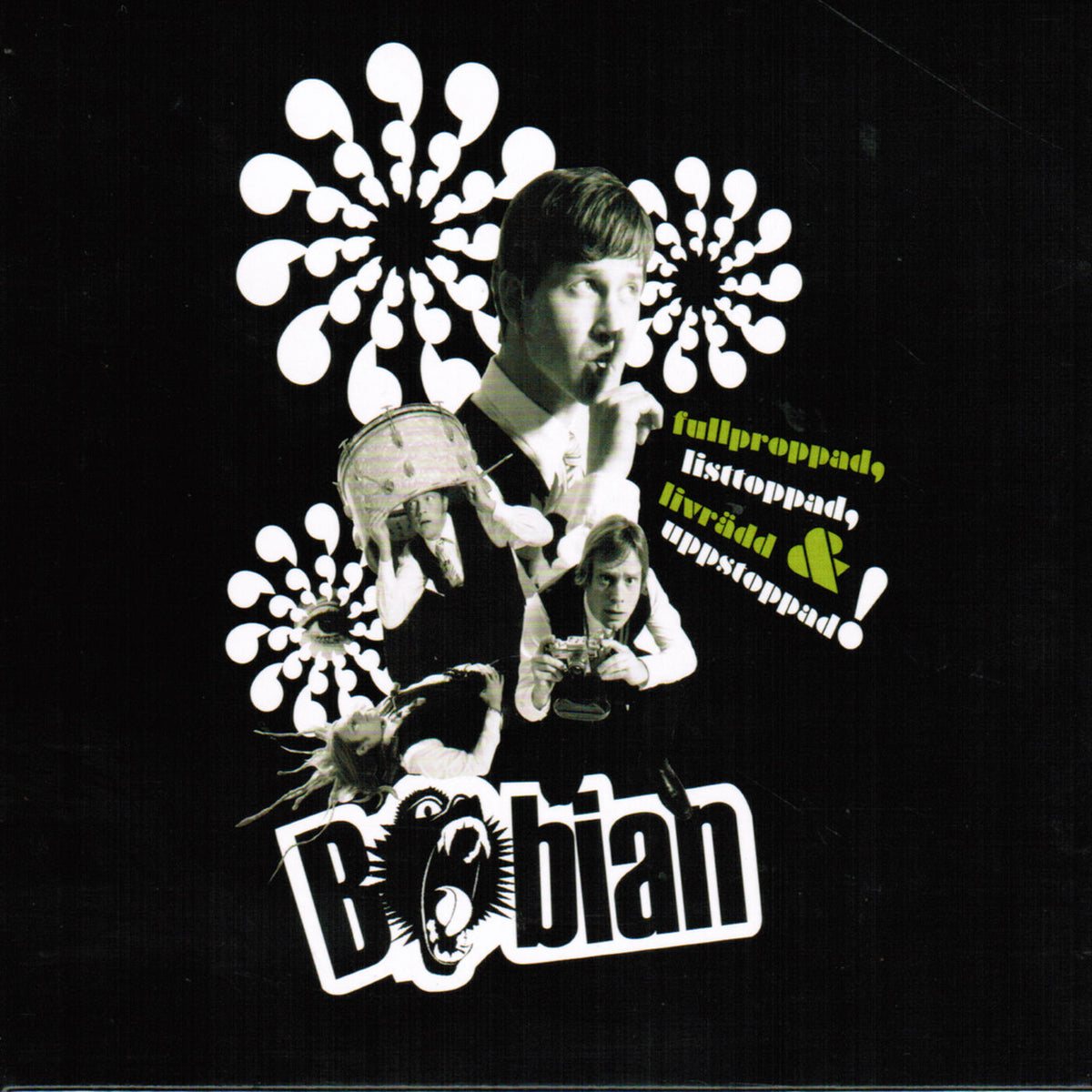 Babian – Fullproppad, Listtoppad, Livrädd & Uppstoppad! vinyl record cover