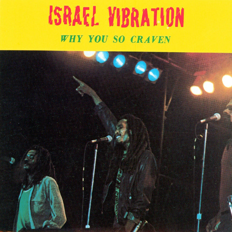 Israel Vibration – Why You So Craven (Vinyl) vinyl record cover