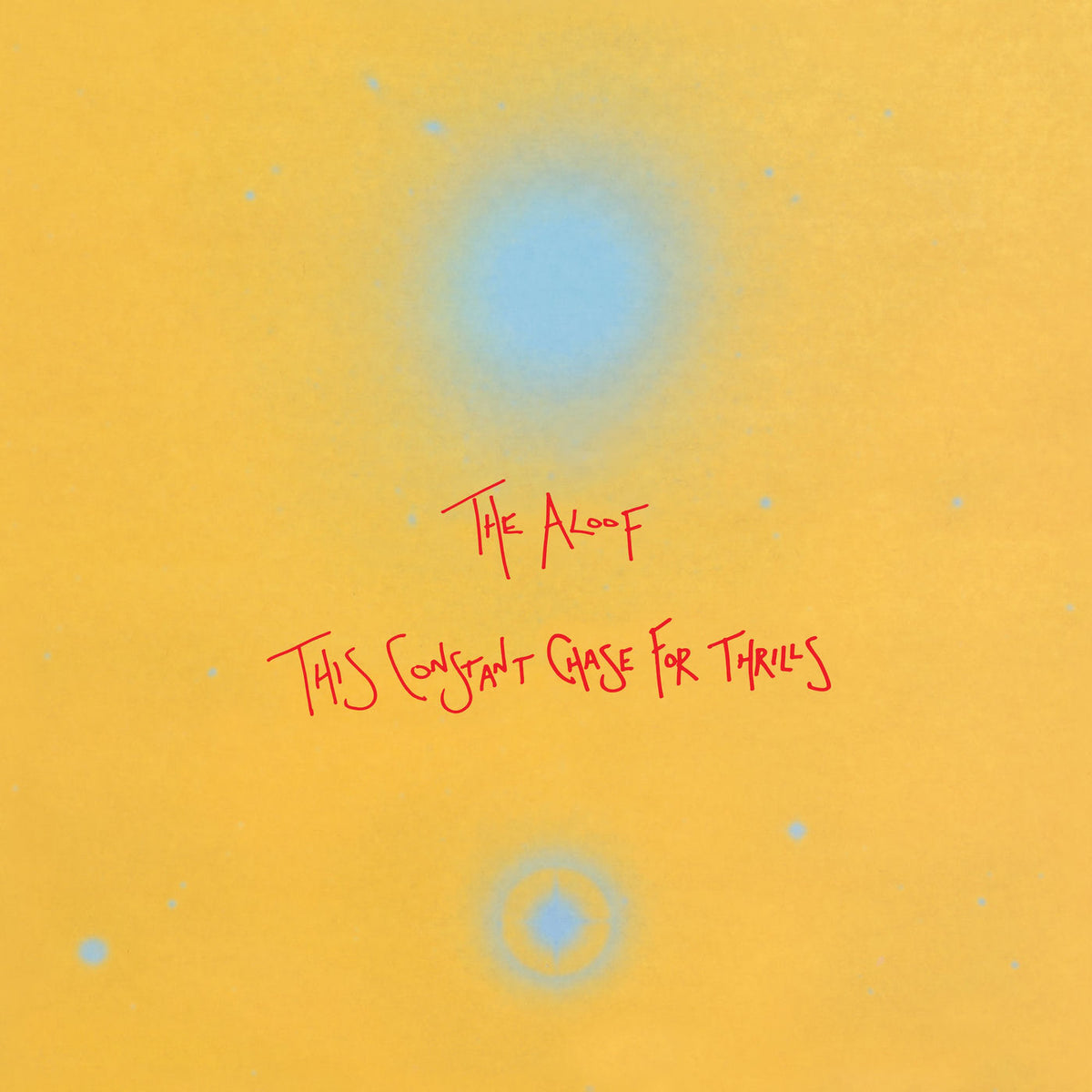 The Aloof – This Constant Chase For Thrills vinyl cover