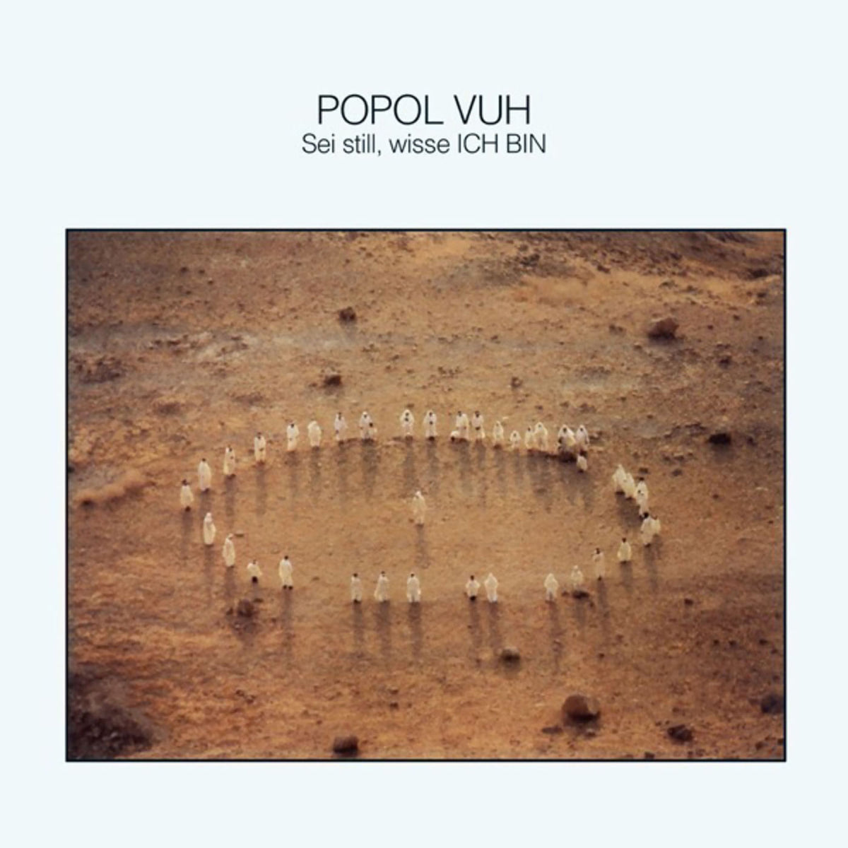 Popol Vuh – Sei Still / Wisse Ich Bin vinyl record cover