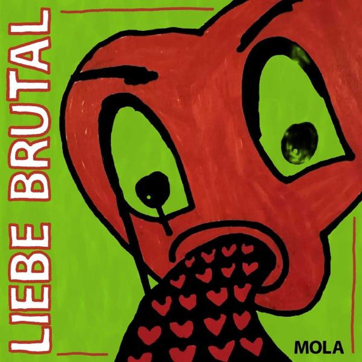 MOLA – Liebe Brutal vinyl cover