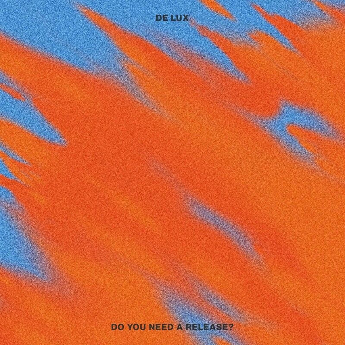 De Lux – Do You Need A Release? vinyl record cover
