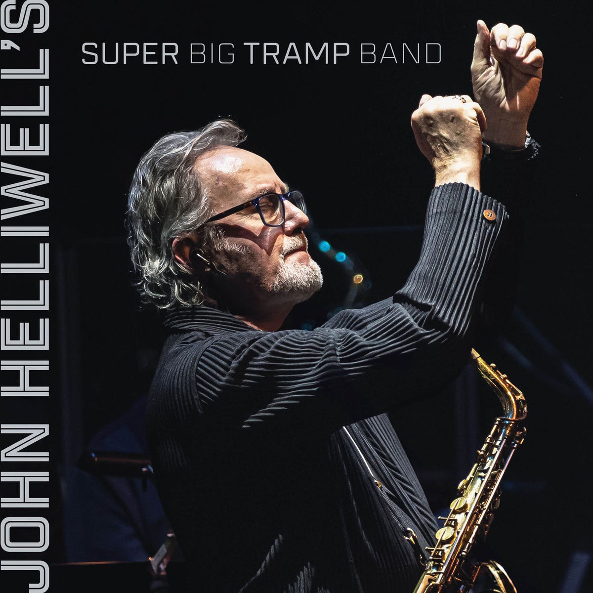 John Helliwell – John Helliwell's Super Big Tramp Band vinyl cover