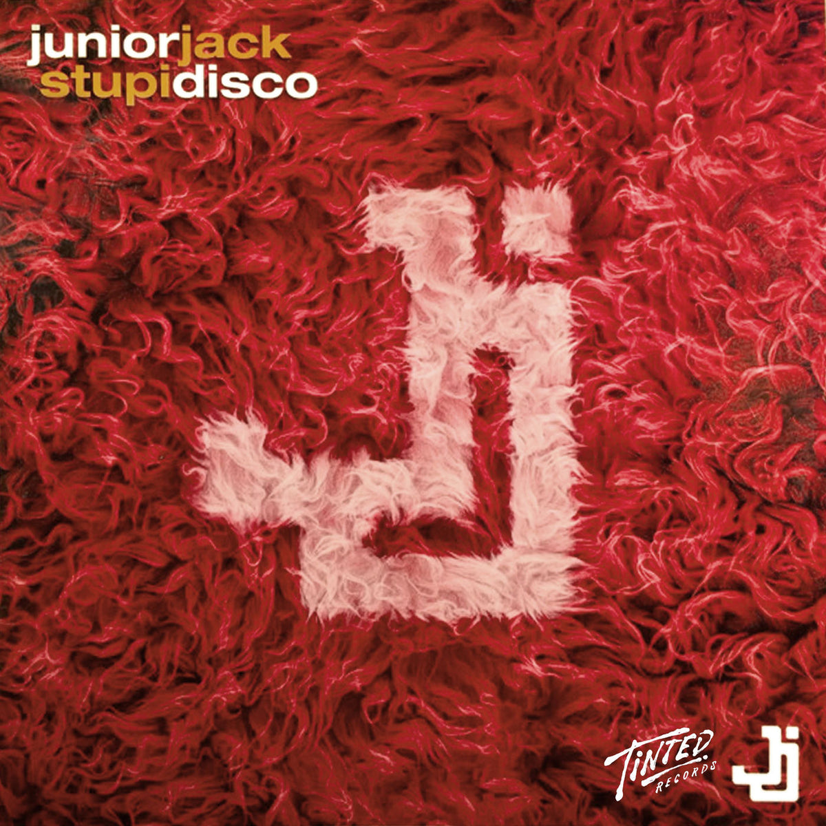 Junior Jack – Stupidisco (Remixes) vinyl record cover