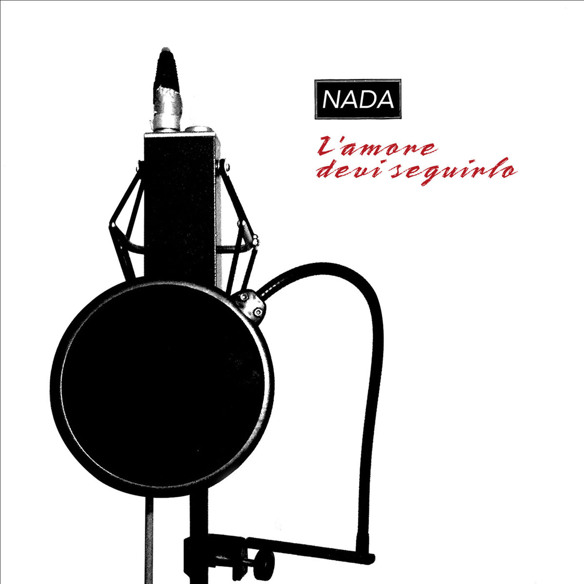 NADA – L'Amore Devi Seguirlo vinyl record cover