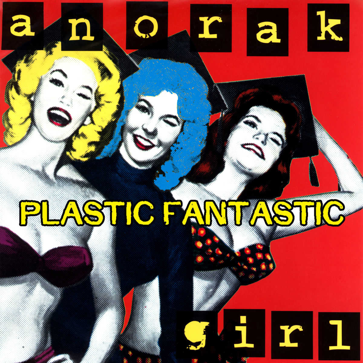 Anorak Girl – Plastic Fantastic vinyl record cover