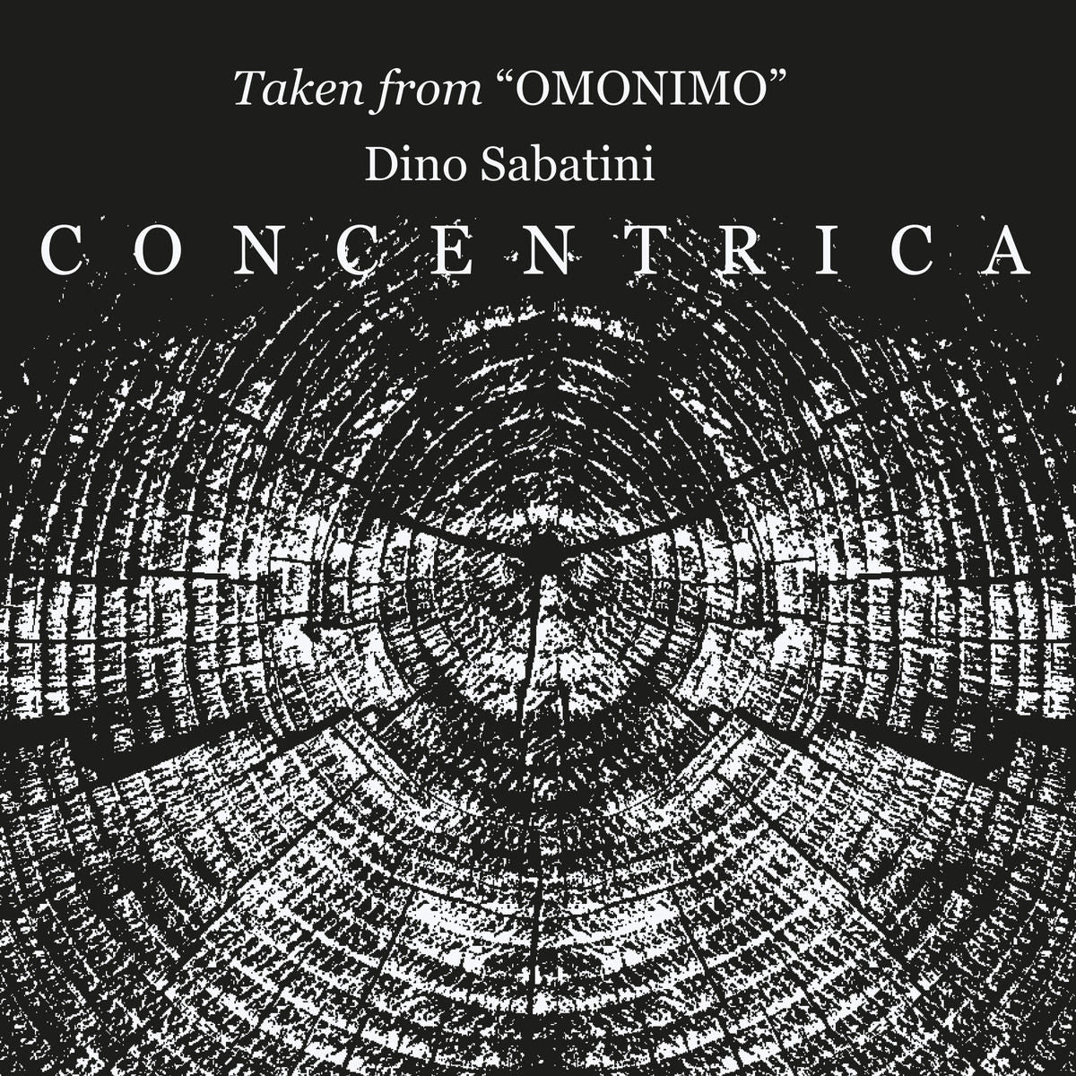 Dino Sabatini – Concentrica (Taken From Omonimo) vinyl cover
