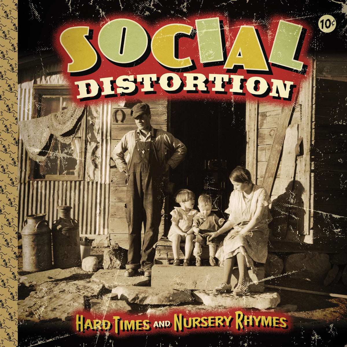 Social Distortion – Hard Times And Nursery Rhymes (Deluxe Edition) vinyl cover
