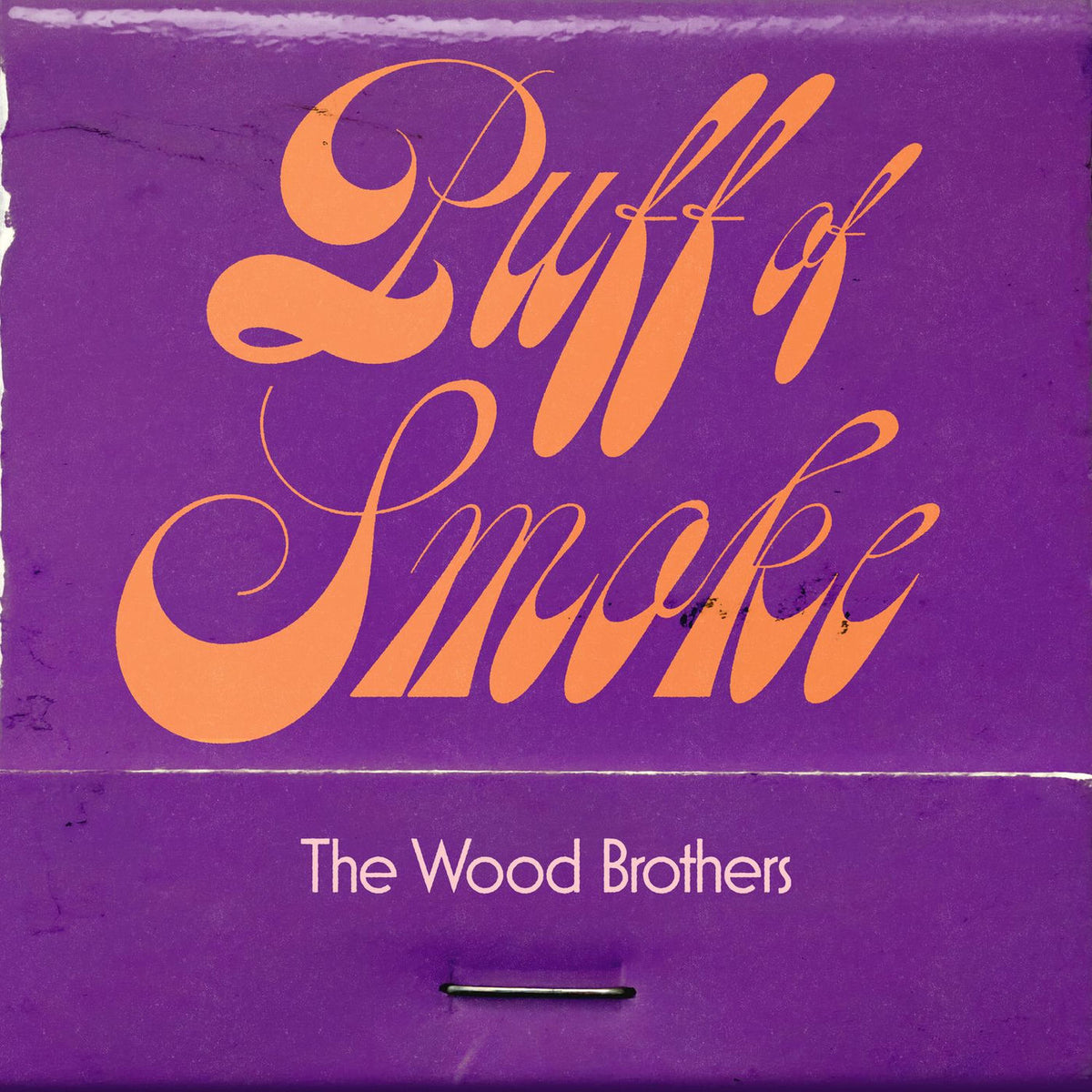 The Wood Brothers – Puff of Smoke vinyl record cover
