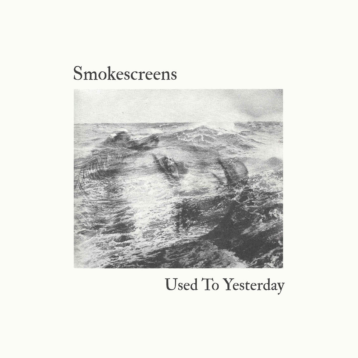 Smokescreens – Used to Yesterday vinyl cover