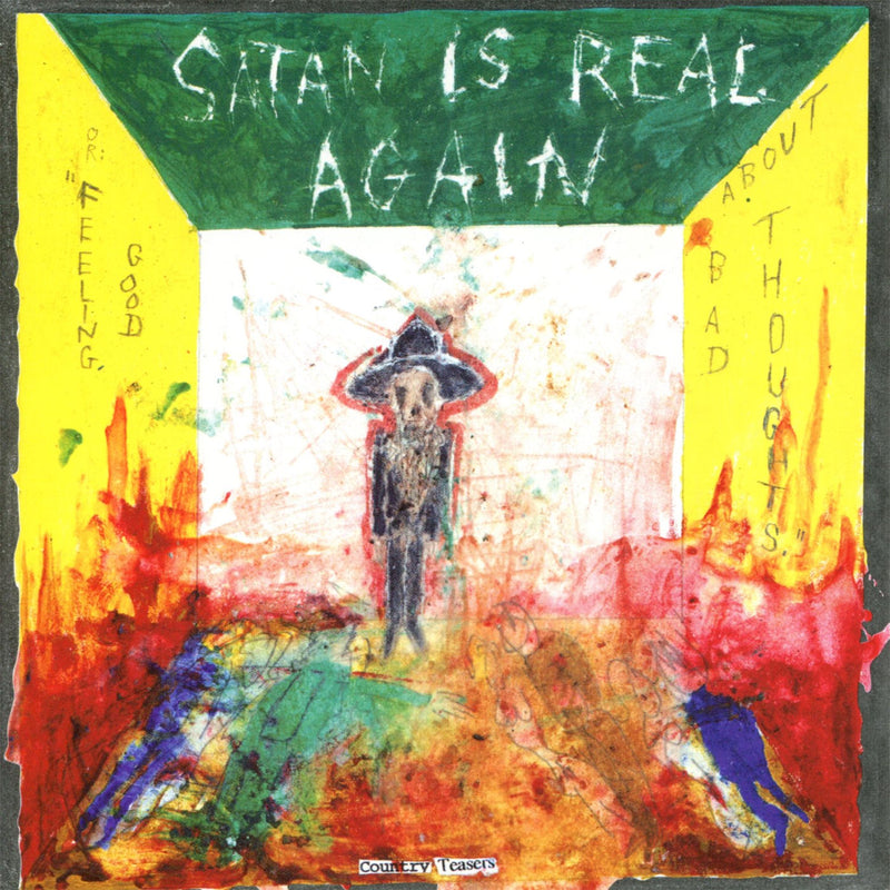 Country Teasers – Satan Is Real Again vinyl record cover