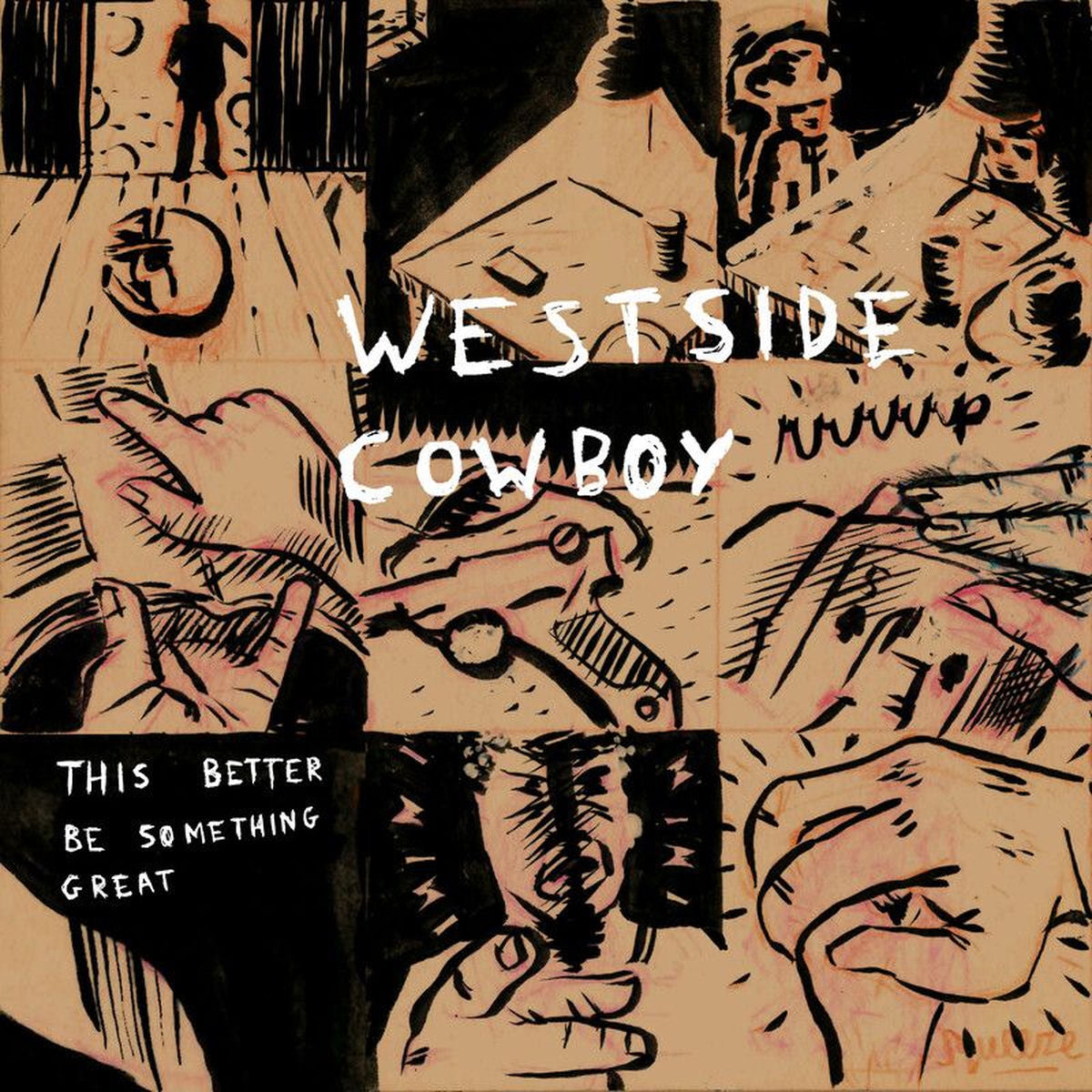Westside Cowboy – This Better Be Something Great vinyl cover
