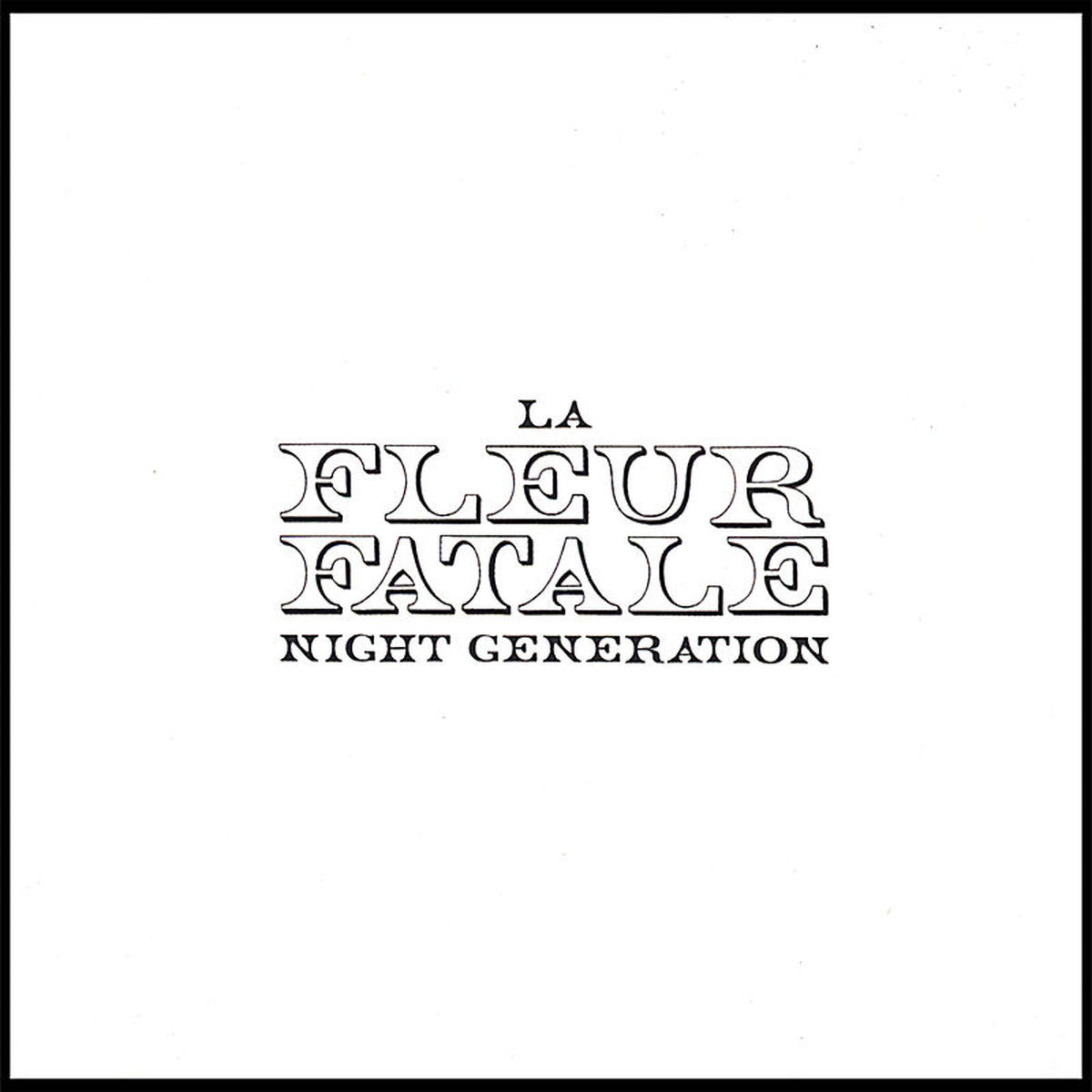 La Fleur Fatale – Night Generation vinyl record cover
