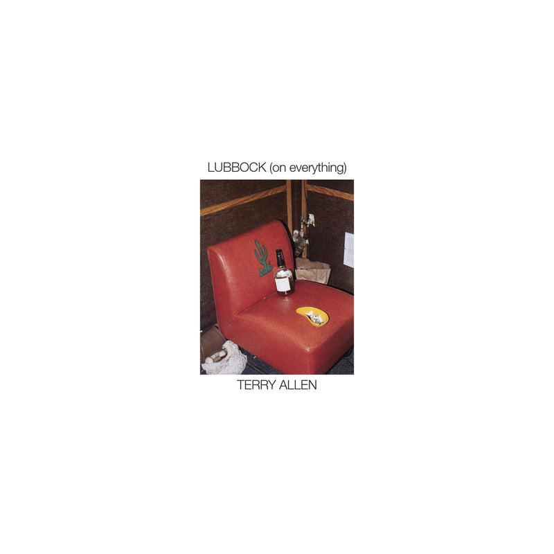 Terry Allen – Lubbock (On Everything) vinyl record cover
