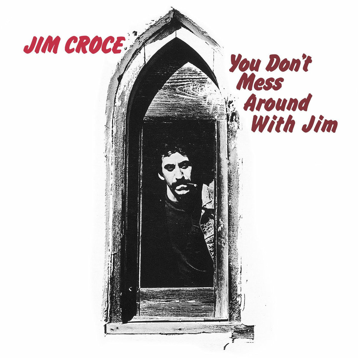 Jim Croce – You Don't Mess Around With Jim (2023 Remix) vinyl record cover