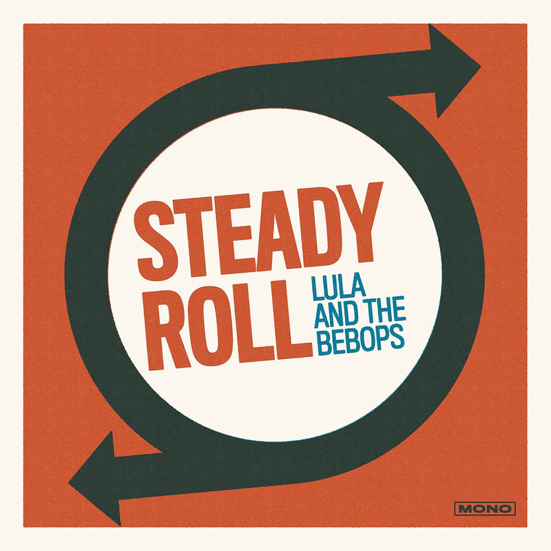 Lula and the Bebops – Steady Roll vinyl record cover