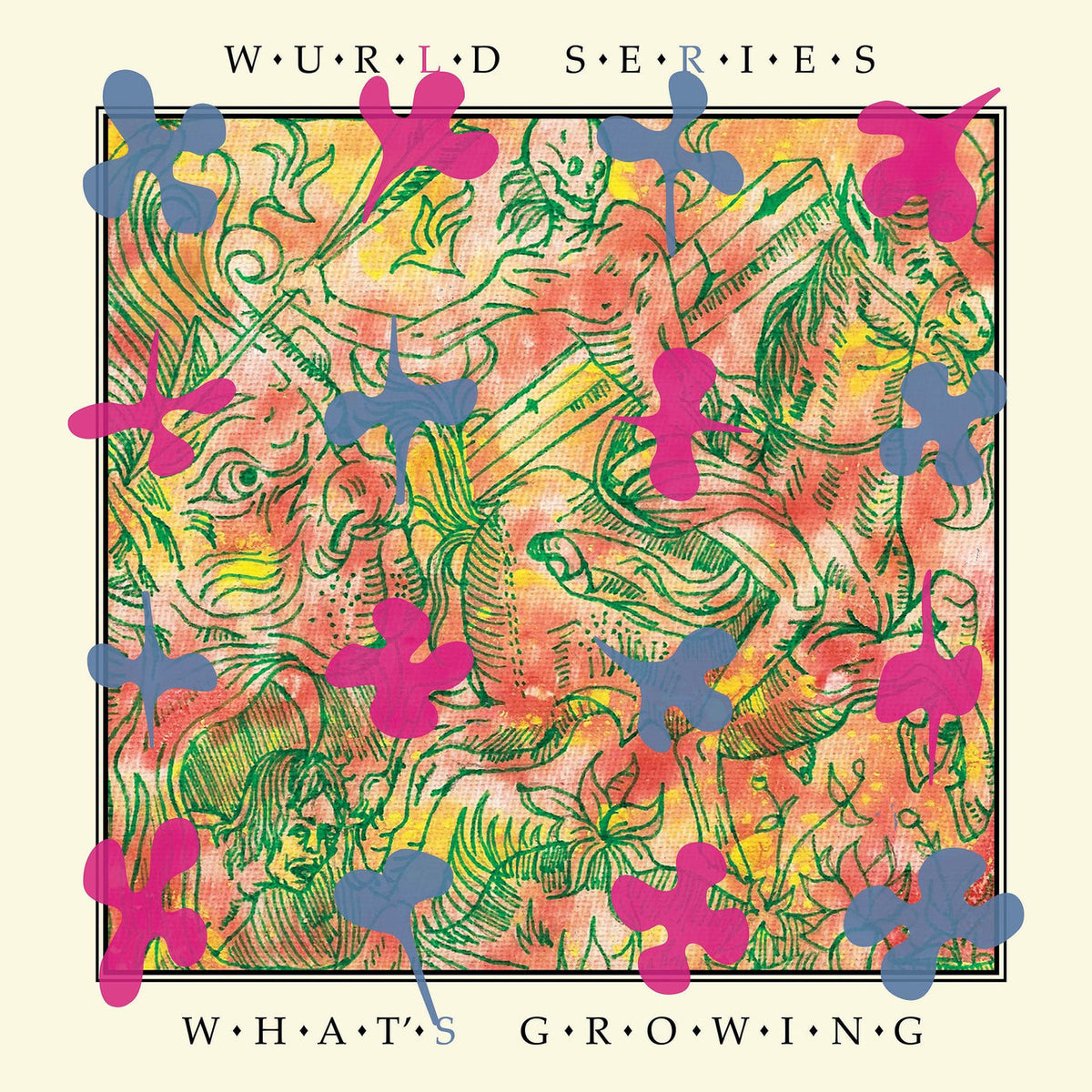 Wurld Series – What'S Growing vinyl record cover